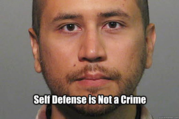 Self Defense is Not a Crime - Self Defense is Not a Crime  Zimmerman