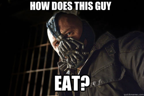 How does this guy eat? - How does this guy eat?  Bane