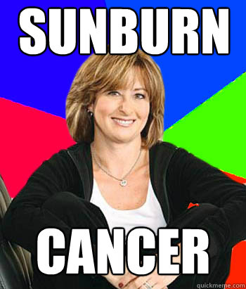 sunburn Cancer  Sheltering Suburban Mom