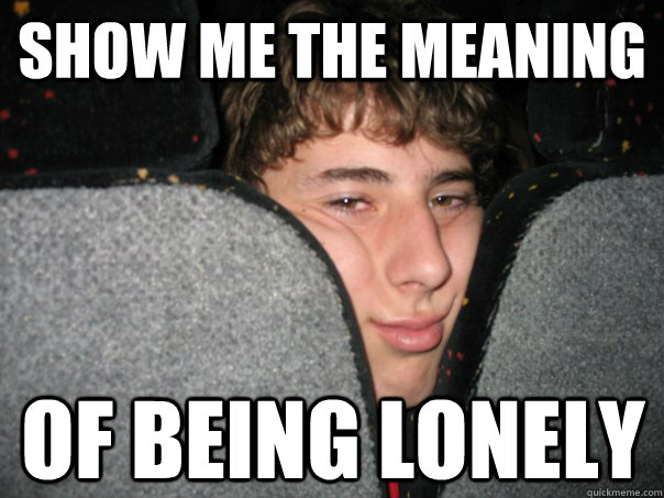 show me the meaning of being lonely tekst