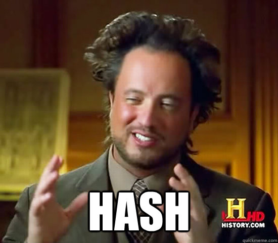  Hash -  Hash  Ancient Aliens