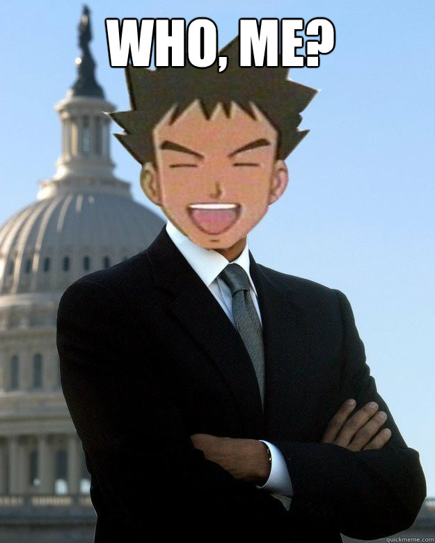 who, me? - who, me?  Brock Obama