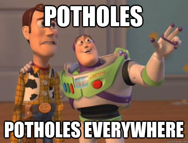 potholes potholes everywhere  