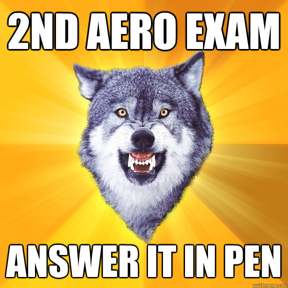 2nd Aero Exam Answer It In Pen  Courage Wolf