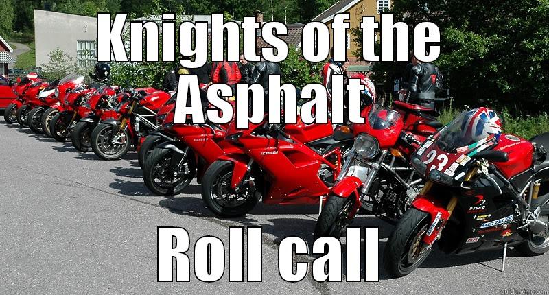 KNIGHTS OF THE ASPHALT ROLL CALL Misc