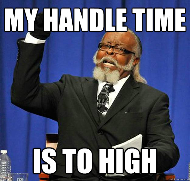 MY HANDLE TIME IS TO HIGH - MY HANDLE TIME IS TO HIGH  Jimmy McMillan