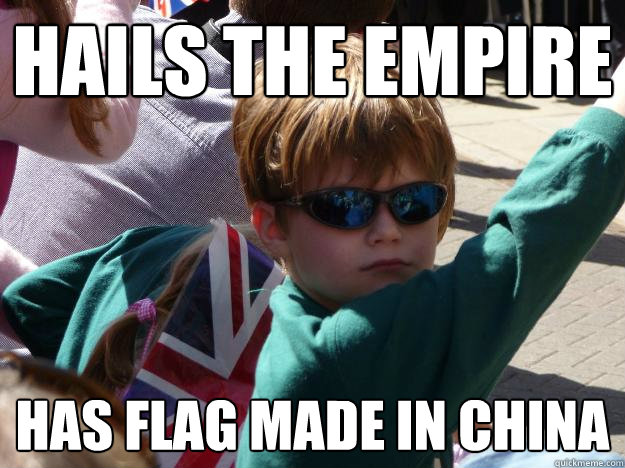 hails the empire has flag made in china - hails the empire has flag made in china  Hail kid