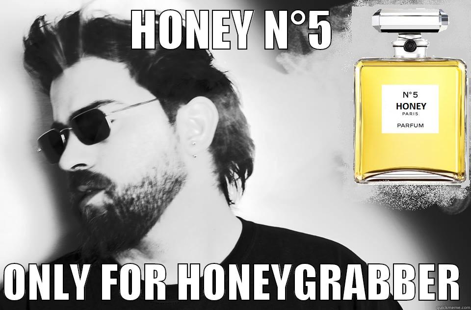 HONEY N°5  ONLY FOR HONEYGRABBER Misc