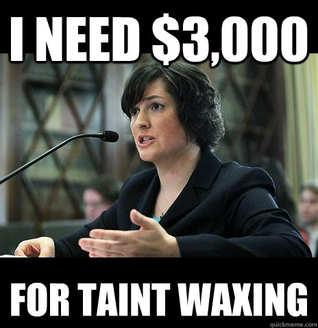 I NEED $3,000 FOR TAINT WAXING - I NEED $3,000 FOR TAINT WAXING  Sandy Needs