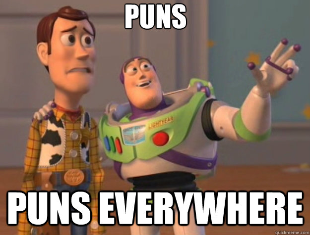 puns puns everywhere - puns puns everywhere  Toy Story