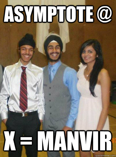 Asymptote @ x = manvir - Asymptote @ x = manvir  sukhi swag