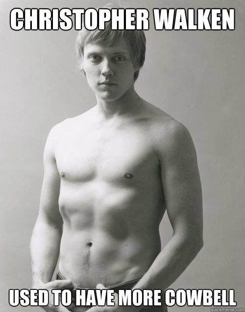 Christopher Walken Used to have more cowbell  Young Christopher Walken