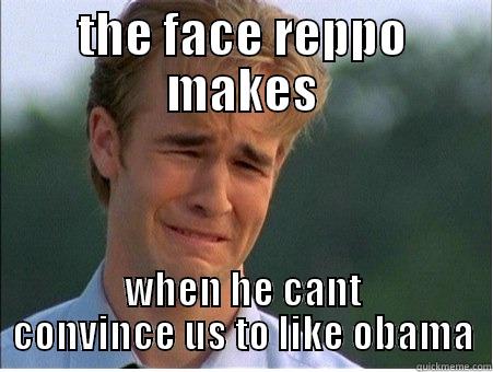 obama face - THE FACE REPPO MAKES WHEN HE CANT CONVINCE US TO LIKE OBAMA 1990s Problems