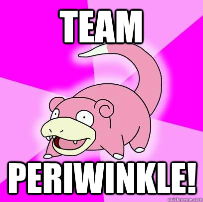 Team Periwinkle!  Slowpoke