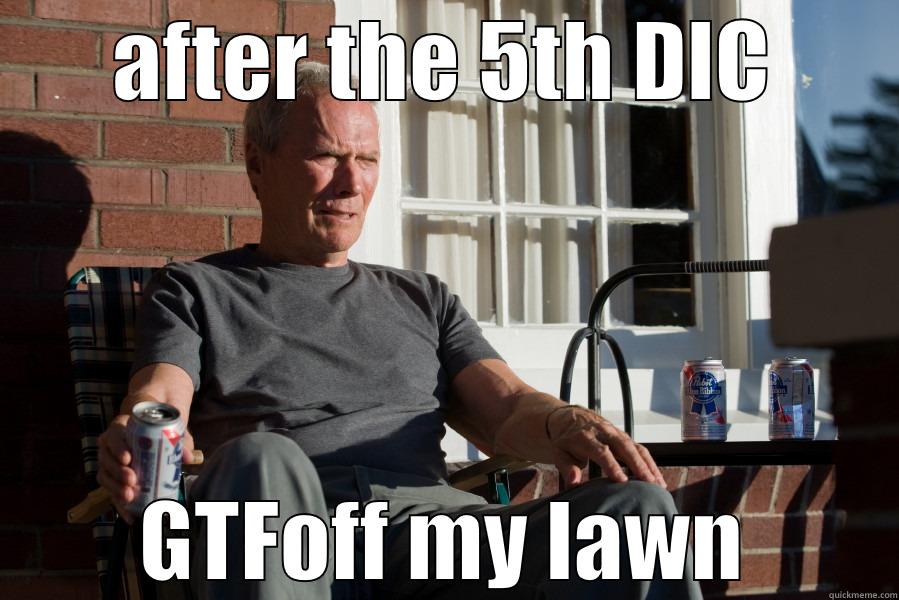 AFTER THE 5TH DLC GTFOFF MY LAWN Misc