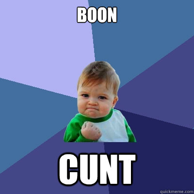 boon cunt  Success Kid