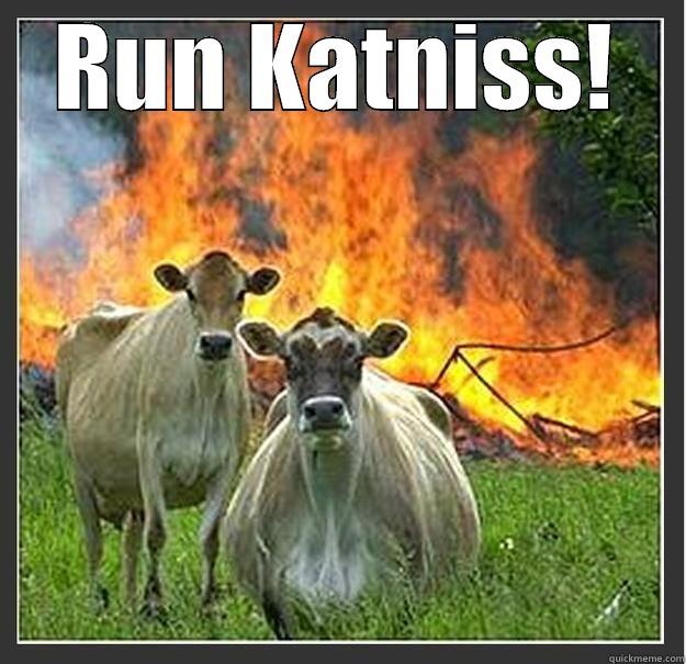 RUN KATNISS!  Evil cows