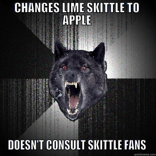 CHANGES LIME SKITTLE TO APPLE DOESN'T CONSULT SKITTLE FANS Insanity Wolf