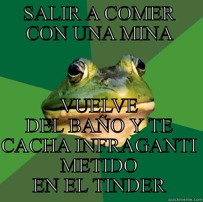 SALIR A COMER CON UNA MINA VUELVE DEL BAÑO Y TE CACHA INFRAGANTI METIDO EN EL TINDER Foul Bachelor Frog