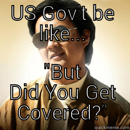 US GOV'T BE LIKE... 