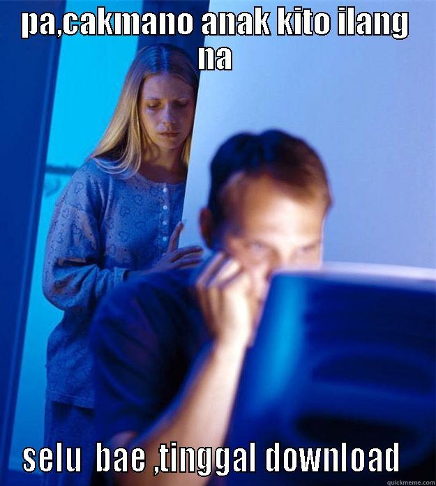 PA,CAKMANO ANAK KITO ILANG NA SELU  BAE ,TINGGAL DOWNLOAD  Redditors Wife