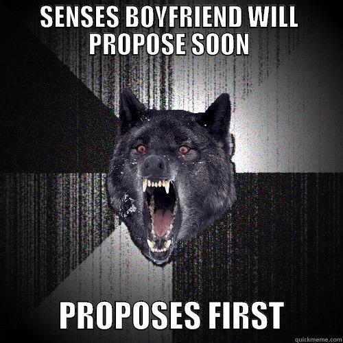 PREEMPTIVE PROPOSAL - SENSES BOYFRIEND WILL PROPOSE SOON           PROPOSES FIRST         Insanity Wolf