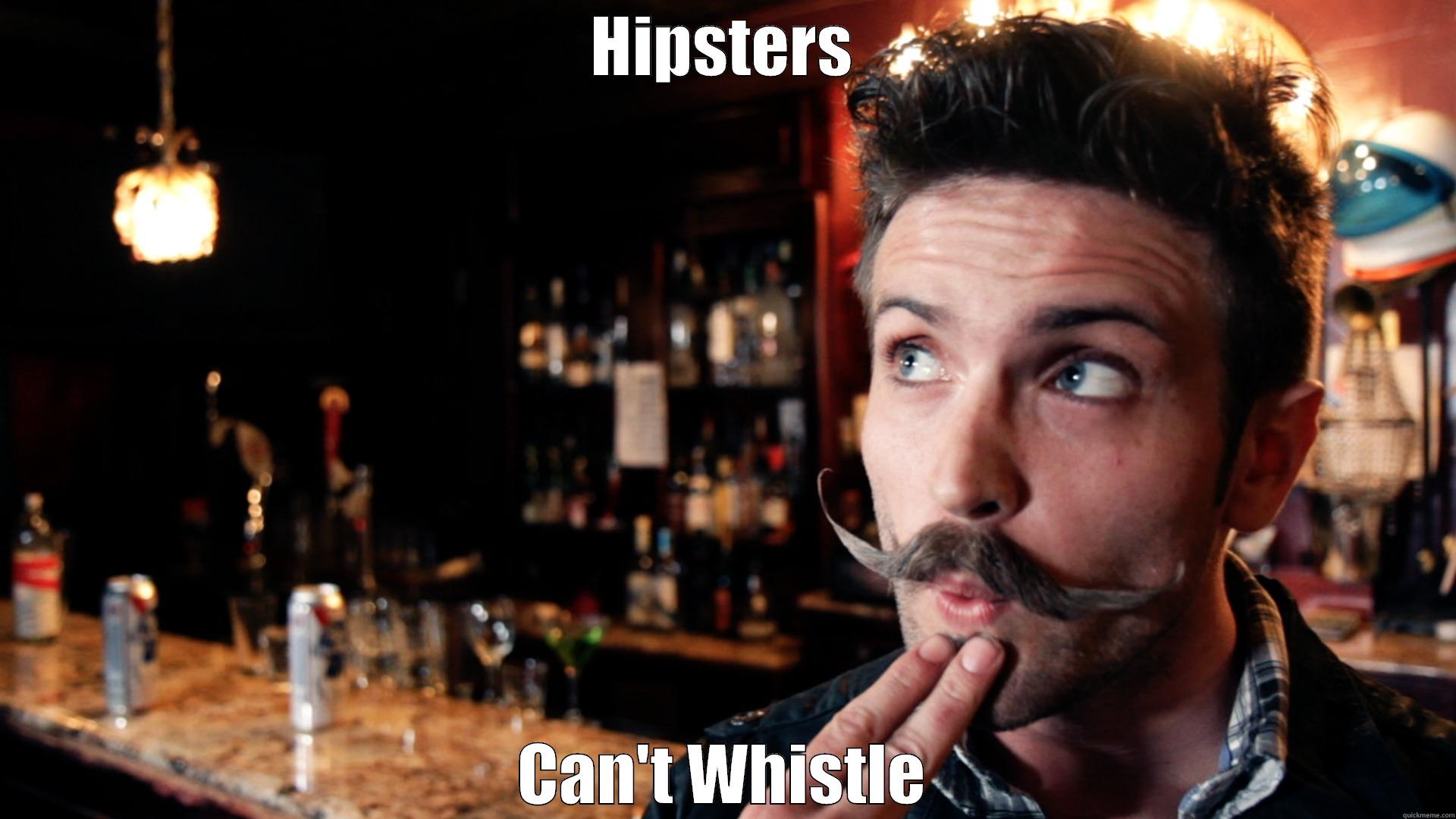 Hipster Whistle - HIPSTERS CAN'T WHISTLE Misc