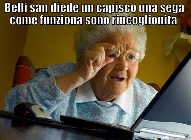 BELLI SAN DIEDE UN CAPISCO UNA SEGA COME FUNZIONA SONO RINCOGLIONITA   Grandma finds the Internet