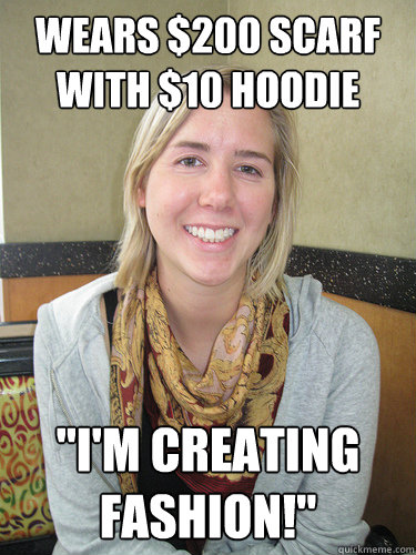 wears $200 scarf with $10 hoodie 