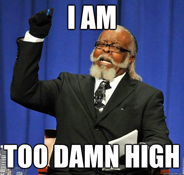 I Am TOO DAMN HIGH  Jimmy McMillan