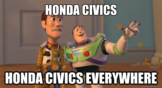 Honda civics Honda civics everywhere  Toy Story Everywhere