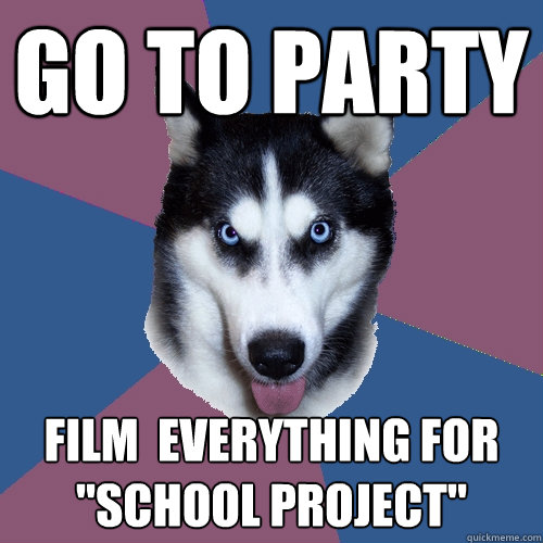 Go to party Film  everything for 