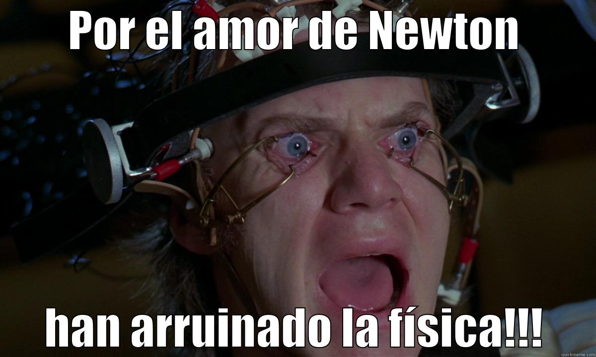 POR EL AMOR DE NEWTON HAN ARRUINADO LA FÍSICA!!! Misc