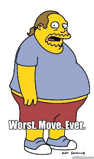  Worst. Move. Ever. -  Worst. Move. Ever.  Misc