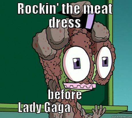 zim in meat - ROCKIN' THE MEAT DRESS BEFORE LADY GAGA                   Misc