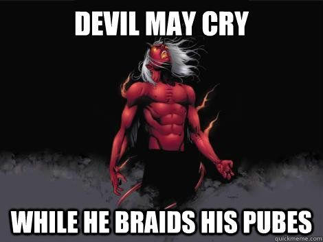 devil may cry  while he braids his pubes   devil may cry