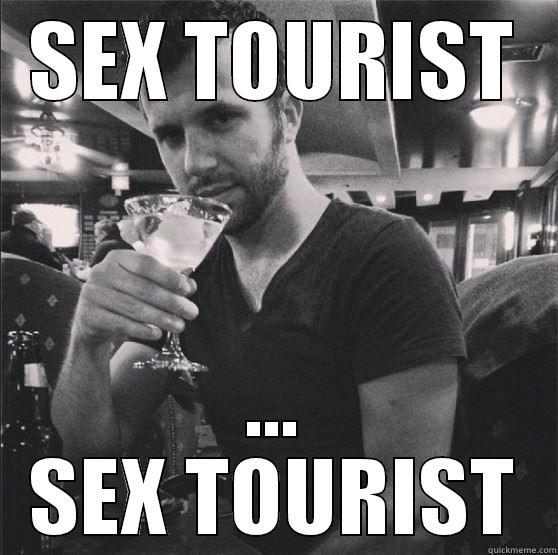 SEX TOURIST ... SEX TOURIST Misc