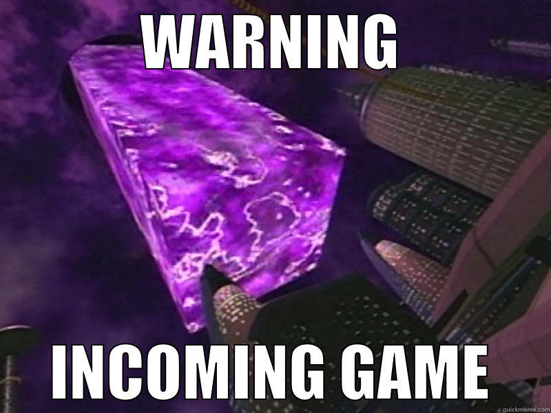 WARNING INCOMING GAME Misc