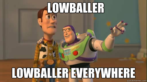 Lowballer Lowballer Everywhere - Lowballer Lowballer Everywhere  Everywhere