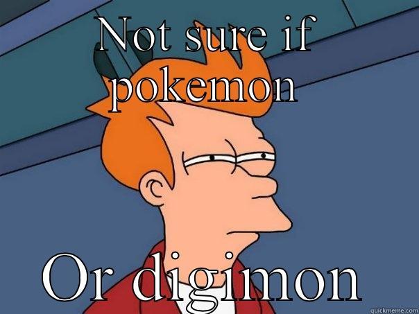 NOT SURE IF POKEMON OR DIGIMON Futurama Fry