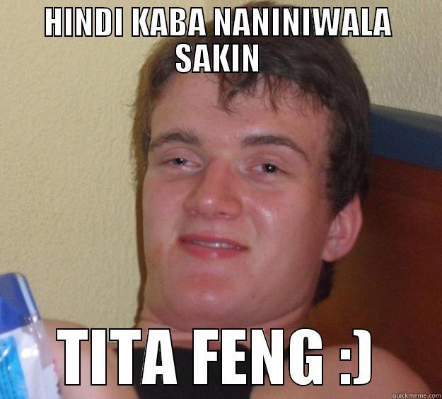 MUKANG TITI - HINDI KABA NANINIWALA SAKIN TITA FENG :) 10 Guy