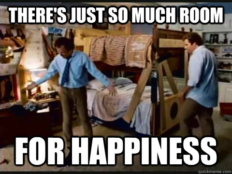 There's just so much room for happiness  step brothers