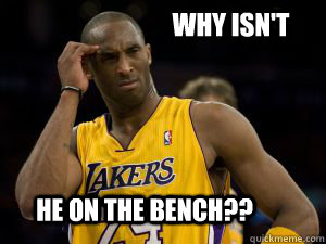 why isn't he on the bench??  Kobe Bryant Assist