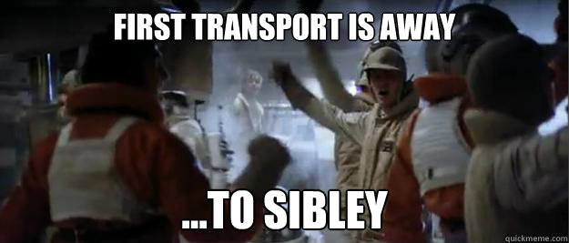 First transport is away ...To Sibley  First Transport Is Away