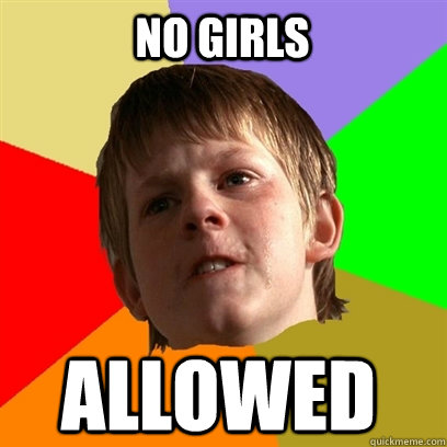 NO Girls ALLOWED  Angry School Boy