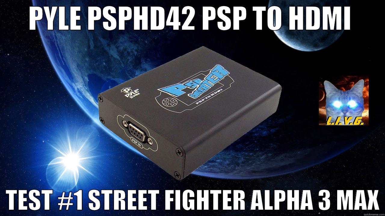 PYLE PSPHD42 PSP TO HDMI   TEST #1 STREET FIGHTER ALPHA 3 MAX Misc