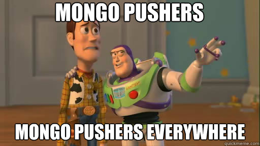 Mongo Pushers Mongo Pushers Everywhere - Mongo Pushers Mongo Pushers Everywhere  Everywhere