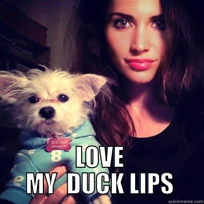  LOVE MY  DUCK LIPS Misc