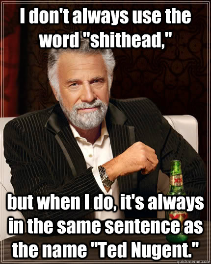 I don't always use the word 