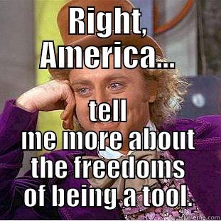 Coming To America - RIGHT, AMERICA... TELL ME MORE ABOUT THE FREEDOMS OF BEING A TOOL. Condescending Wonka